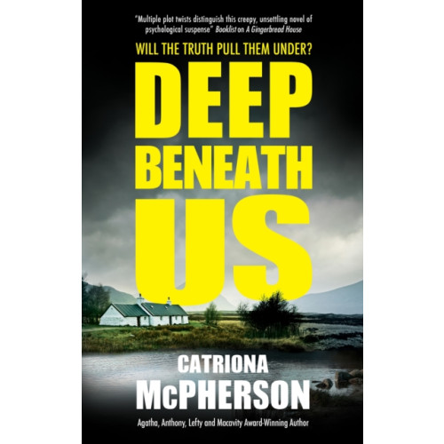 Canongate Books Deep Beneath Us (inbunden, eng)