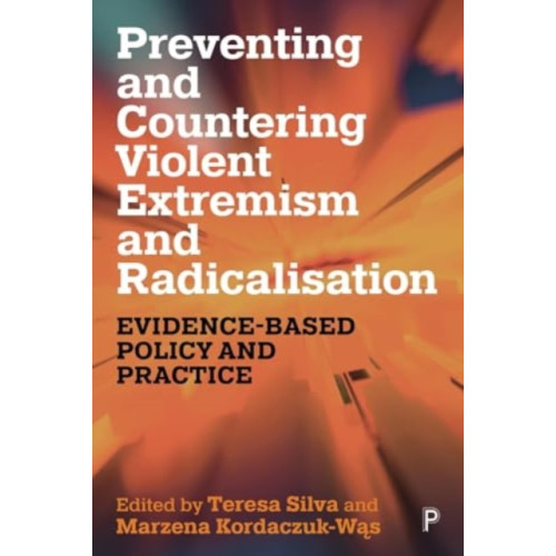 Bristol University Press Preventing and Countering Violent Extremism and Radicalisation (häftad, eng)