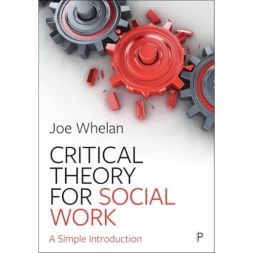 Bristol University Press Critical Theory for Social Work (häftad, eng)