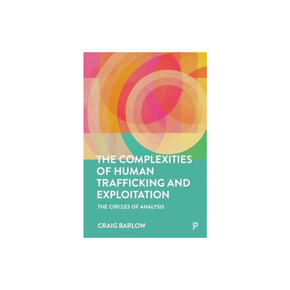 Produktbild för The Complexities of Human Trafficking and Exploitation (häftad, eng)