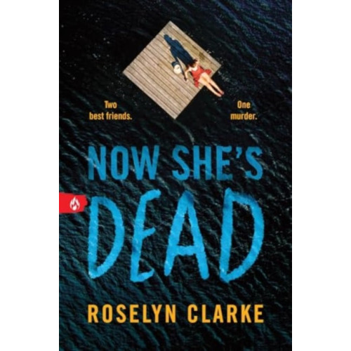 Sourcebooks, Inc Now She's Dead (häftad, eng)