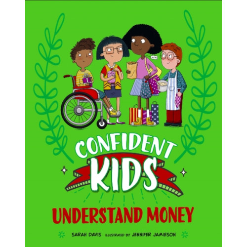 Hachette Children's Group Confident Kids!: Understand Money (häftad, eng)