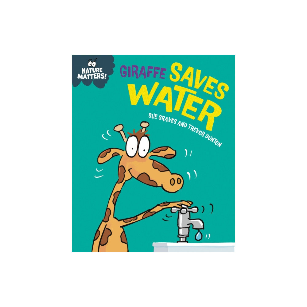 Produktbild för Nature Matters: Giraffe Saves Water (häftad, eng)