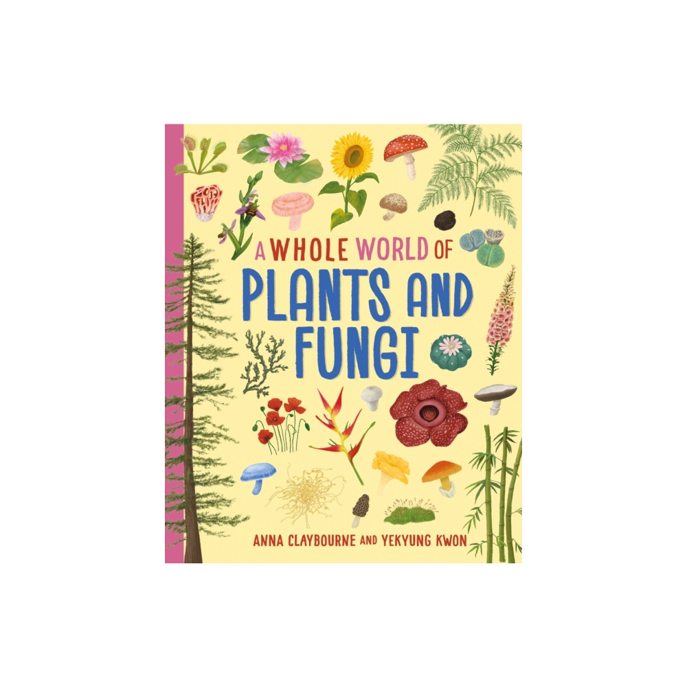 Produktbild för A Whole World of...: Plants and Fungi (inbunden, eng)