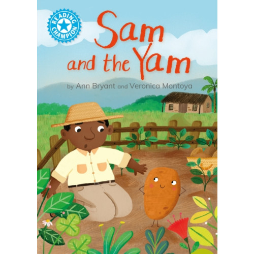 Hachette Children's Group Reading Champion: Sam and the Yam (häftad, eng)