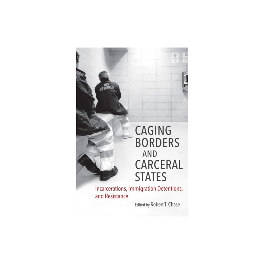 Produktbild för Caging Borders and Carceral States (häftad, eng)