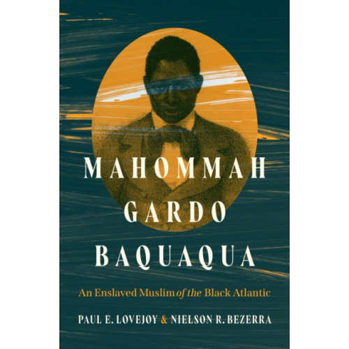 The University of North Carolina Press Mahommah Gardo Baquaqua (häftad, eng)
