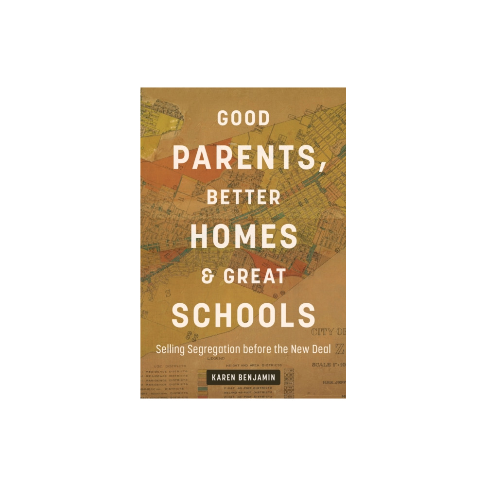 Produktbild för Good Parents, Better Homes, and Great Schools (häftad, eng)
