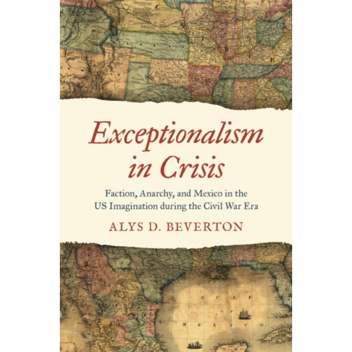 The University of North Carolina Press Exceptionalism in Crisis (häftad, eng)