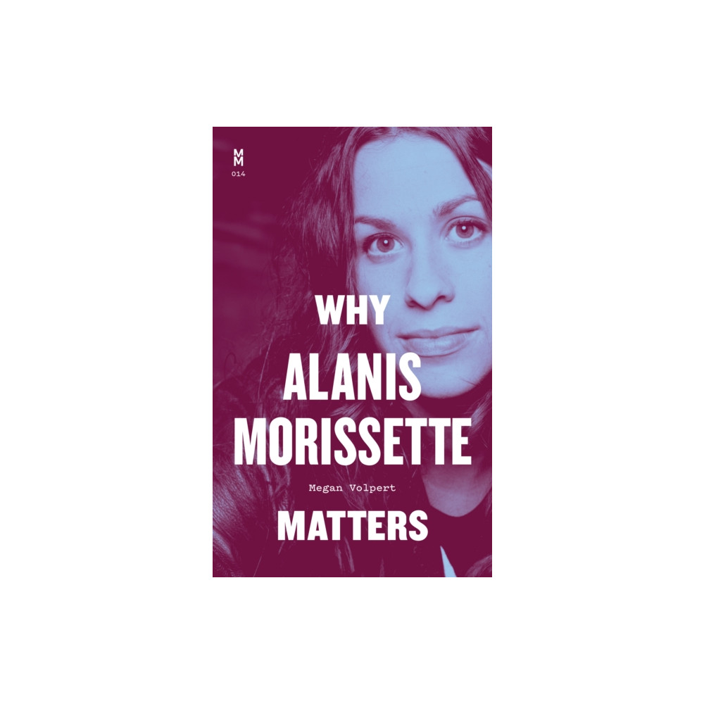 Produktbild för Why Alanis Morissette Matters (inbunden, eng)