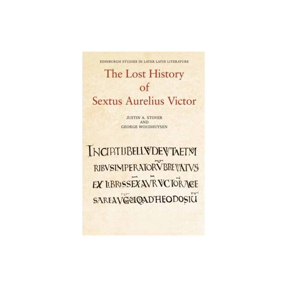 Produktbild för The Lost History of Sextus Aurelius Victor (häftad, eng)