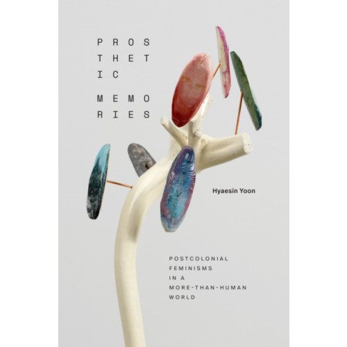 Duke university press Prosthetic Memories (häftad, eng)