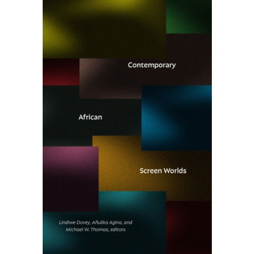 Duke university press Contemporary African Screen Worlds (häftad, eng)