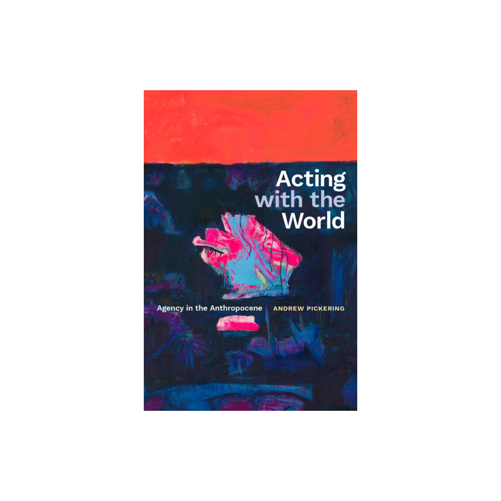 Produktbild för Acting with the World (häftad, eng)