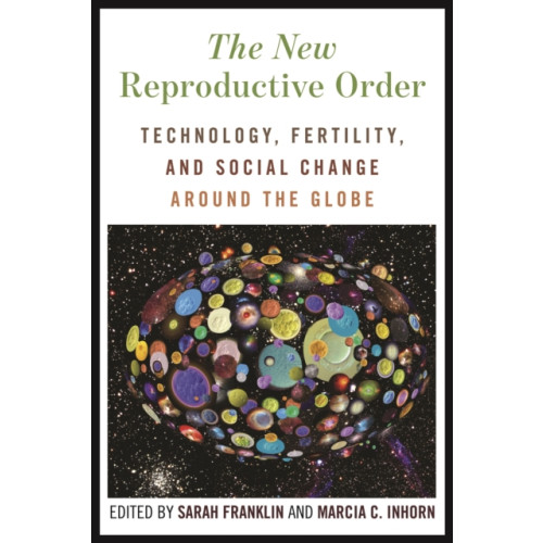 New York University Press The New Reproductive Order (häftad, eng)