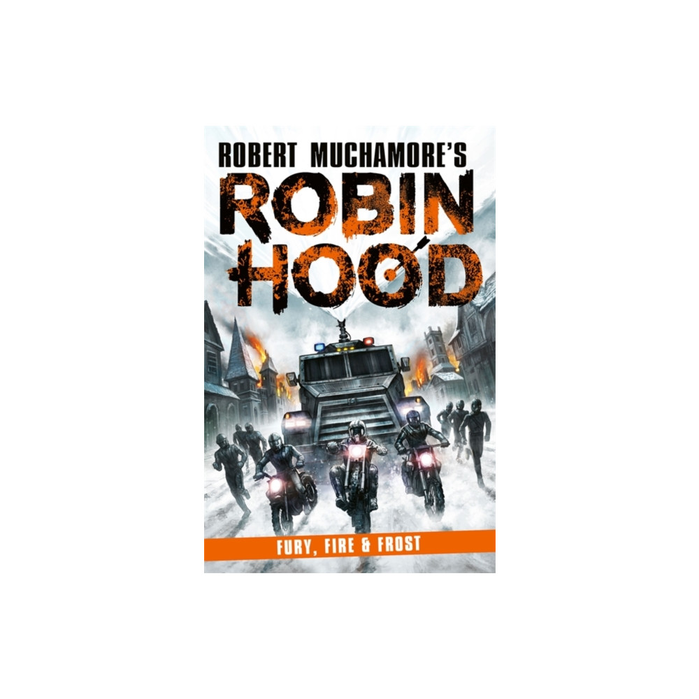 Produktbild för Robin Hood 9: Fury, Fire & Frost (Robert Muchamore's Robin Hood) (häftad, eng)
