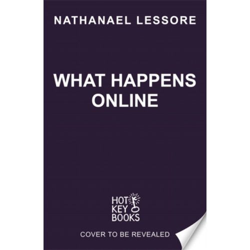 Hot Key Books What Happens Online (häftad, eng)