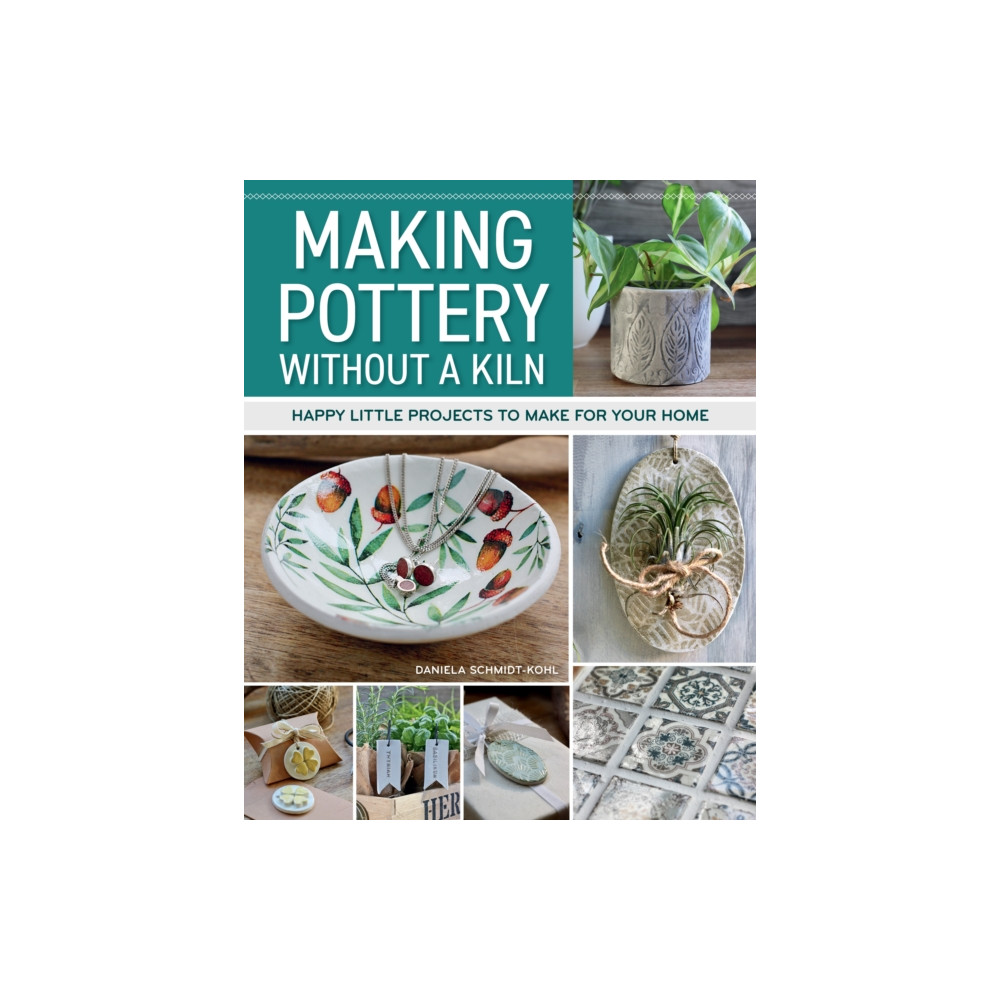 Produktbild för Making Pottery without a Kiln (häftad, eng)