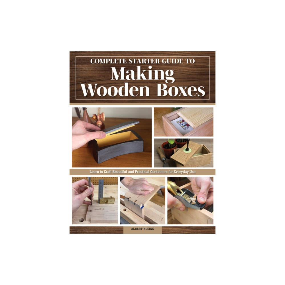 Produktbild för Complete Starter Guide to Making Wooden Boxes (häftad, eng)