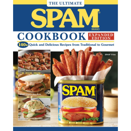 Fox Chapel Publishing The Ultimate SPAM Cookbook Expanded Edition (häftad, eng)
