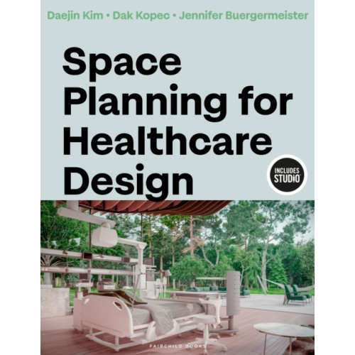 Bloomsbury Publishing PLC Space Planning for Healthcare Design (häftad, eng)