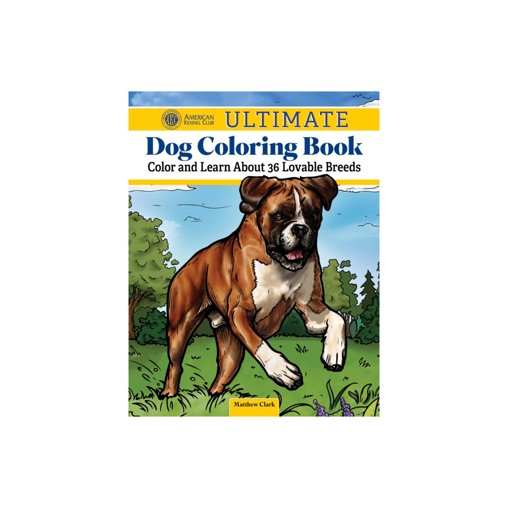 Produktbild för AKC Ultimate Dog Coloring Book (häftad, eng)