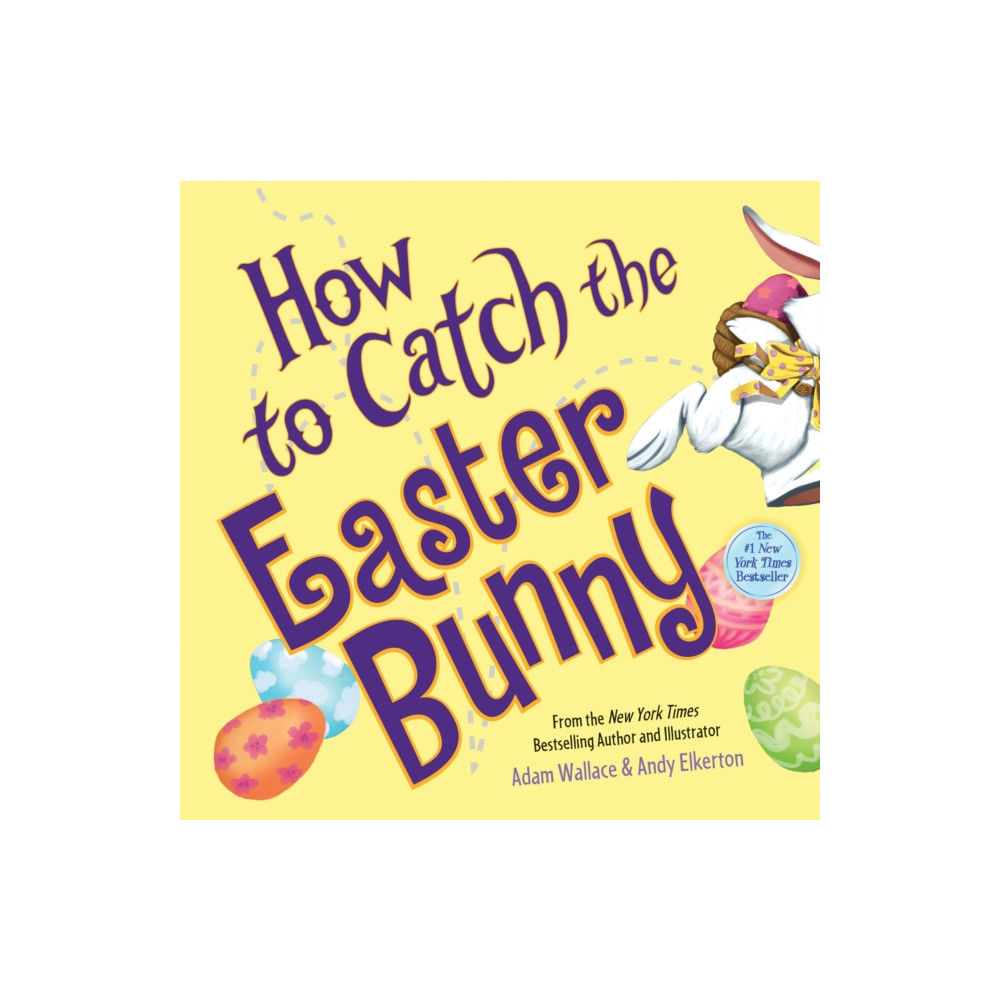 Produktbild för How to Catch the Easter Bunny (inbunden, eng)