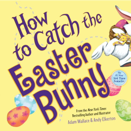 Sourcebooks, Inc How to Catch the Easter Bunny (inbunden, eng)