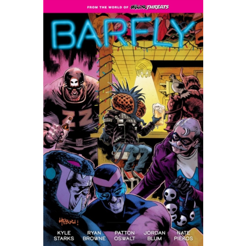 Dark Horse Comics,U.S. From the World of Minor Threats: Barfly (häftad, eng)