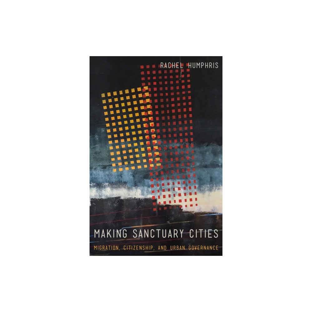 Produktbild för Making Sanctuary Cities (häftad, eng)