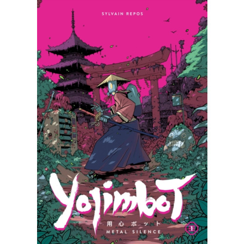 Yojimbot Volume 1: Metal Silence , Dark Horse Comics,U.S. (häftad, english)