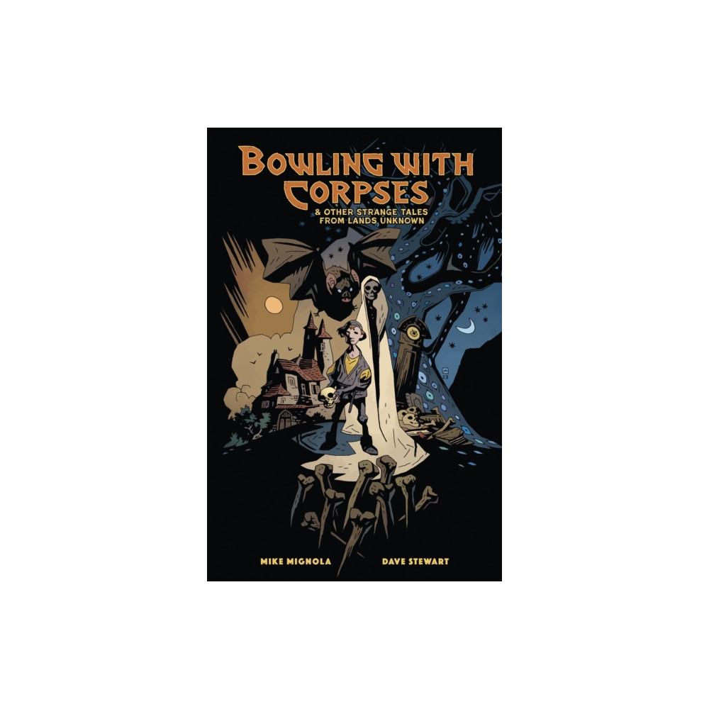 Produktbild för Bowling with Corpses and Other Strange Tales from Lands Unknown (inbunden, eng)