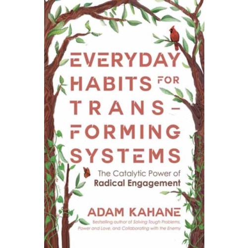 Berrett-Koehler Publishers Everyday Habits for Transforming Systems (häftad, eng)