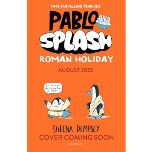 Bloomsbury Publishing PLC Pablo and Splash: Roman Holiday (häftad, eng)