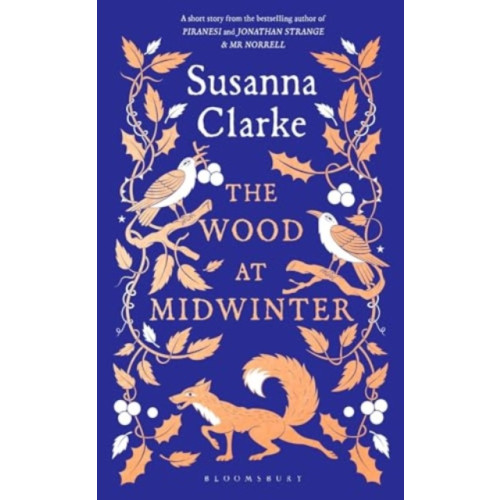 Bloomsbury Publishing PLC The Wood at Midwinter (inbunden, eng)