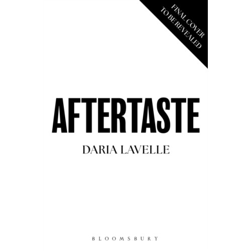 Bloomsbury Publishing (UK) Aftertaste (häftad, eng)