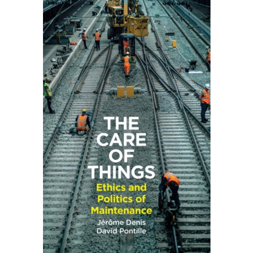 John Wiley And Sons Ltd The Care of Things (inbunden, eng)