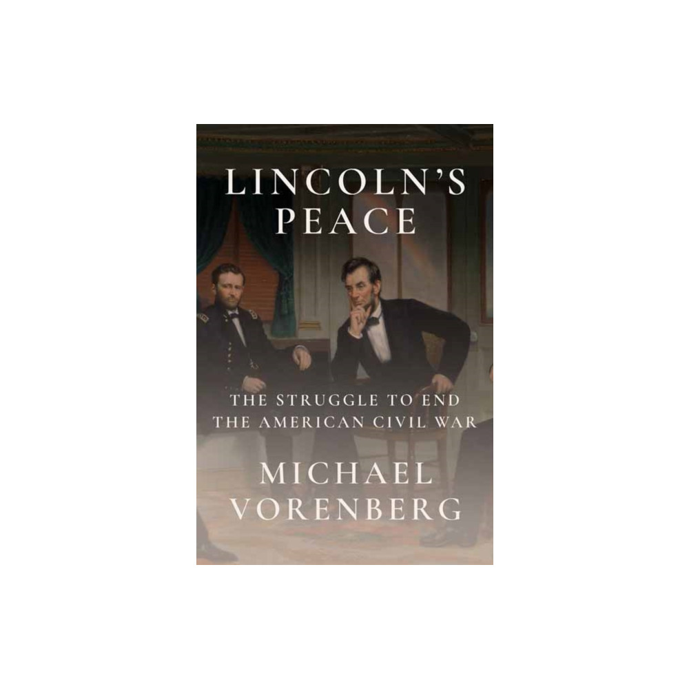 Produktbild för Lincoln's Peace (inbunden, eng)