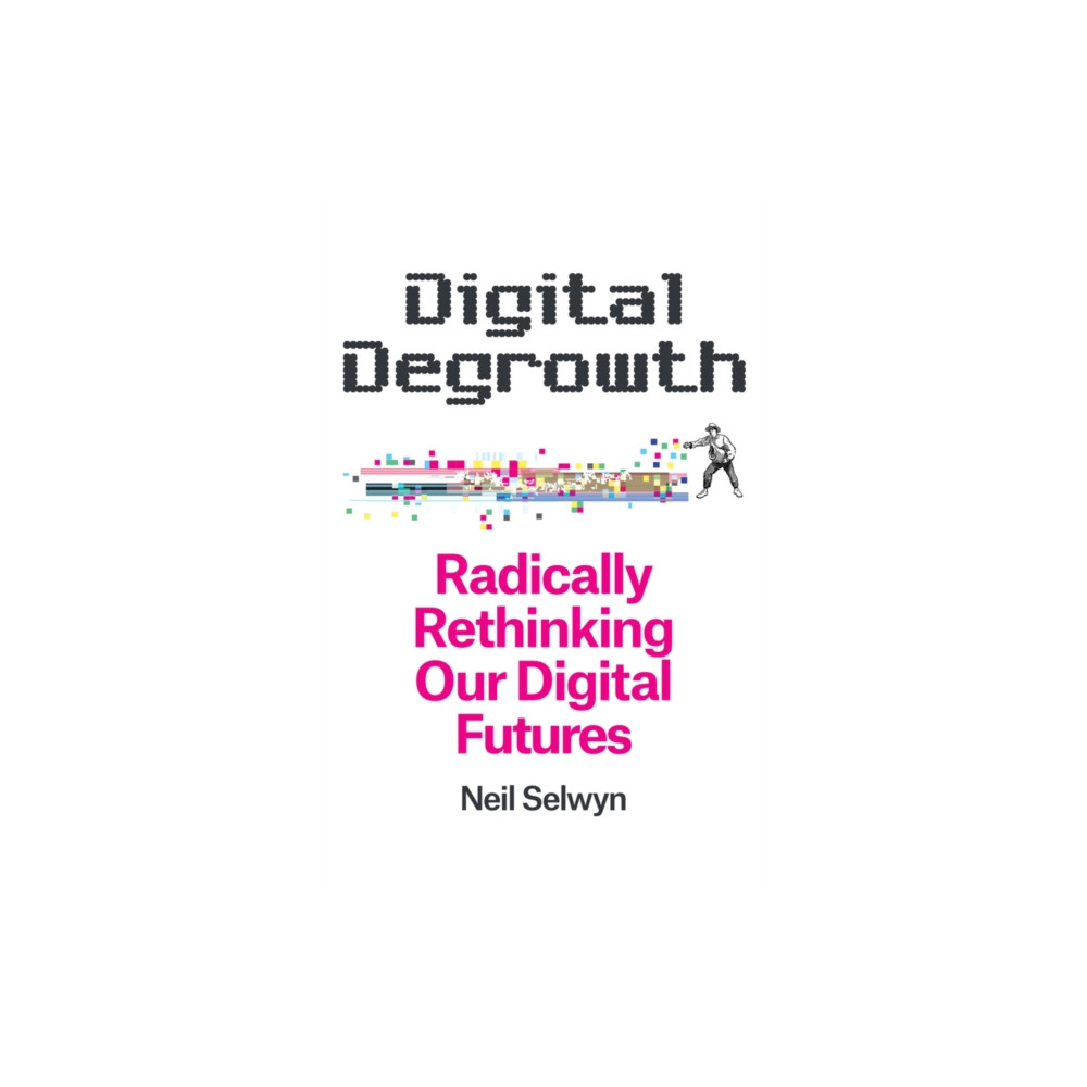 Produktbild för Digital Degrowth (häftad, eng)