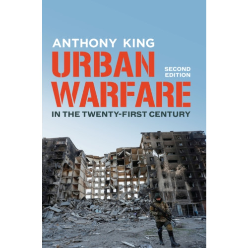 John Wiley And Sons Ltd Urban Warfare in the Twenty-First Century (häftad, eng)
