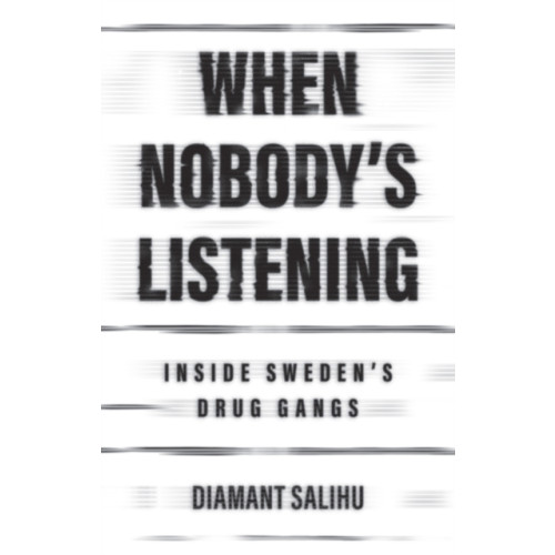 John Wiley And Sons Ltd When Nobody's Listening (inbunden, eng)