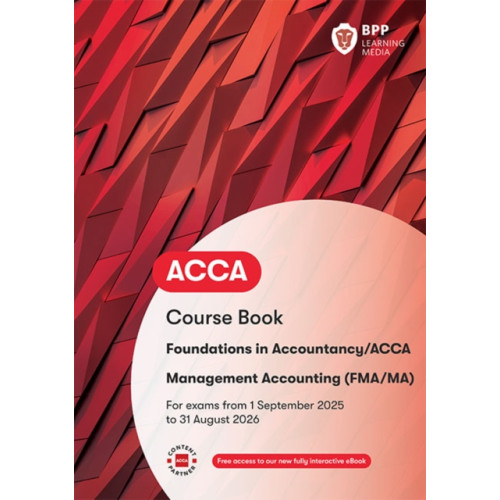 BPP Learning Media FIA Foundations in Management Accounting FMA (häftad, eng)