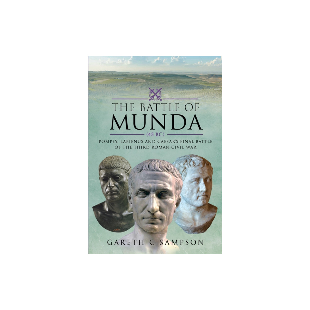Produktbild för The Battle of Munda (45 BC) (inbunden, eng)