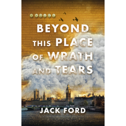 Kensington Publishing Beyond This Place of Wrath and Tears (inbunden, eng)