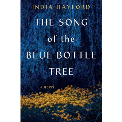 Kensington Publishing The Song of the Blue Bottle Tree (häftad, eng)