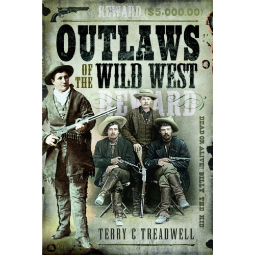 Pen & Sword Books Ltd Outlaws of the Wild West (häftad, eng)