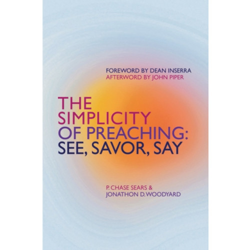 Christian Focus Publications Ltd The Simplicity of Preaching (häftad, eng)