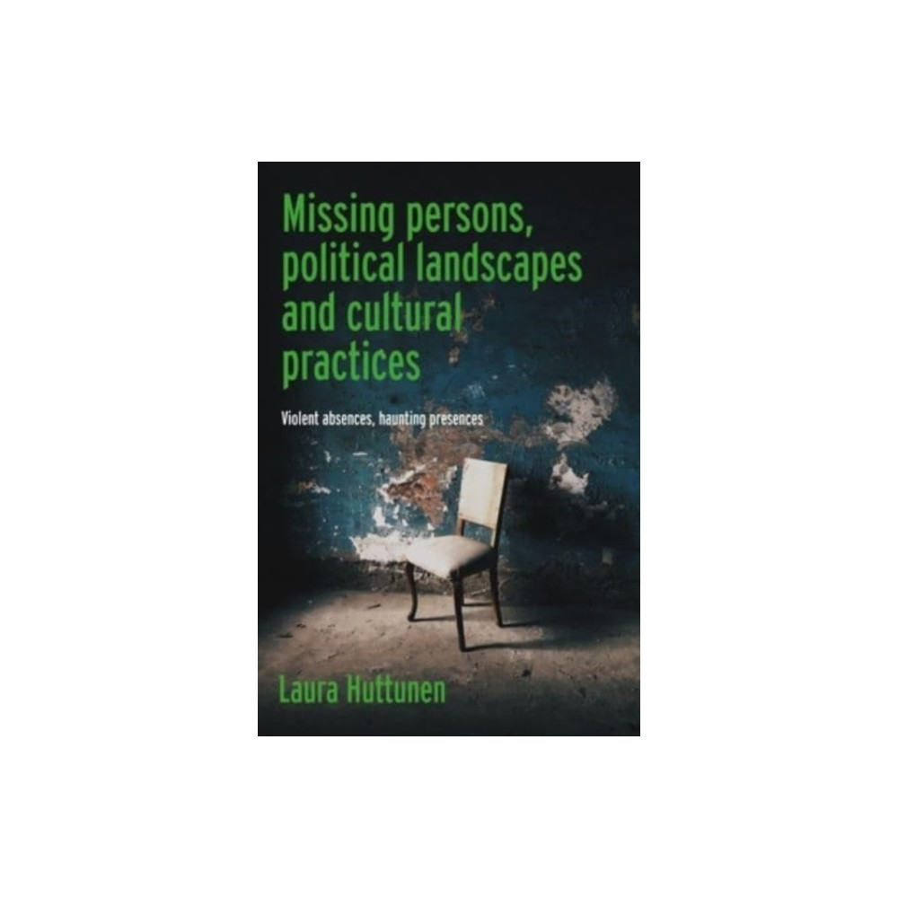 Produktbild för Missing Persons, Political Landscapes and Cultural Practices (inbunden, eng)