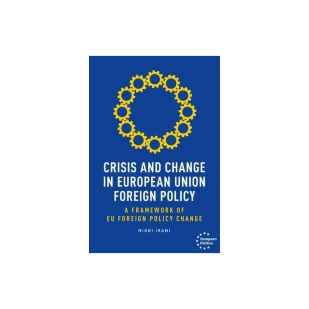 Produktbild för Crisis and Change in European Union Foreign Policy (häftad, eng)