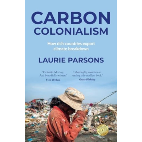 Manchester university press Carbon Colonialism (häftad, eng)